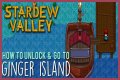 How to get to Ginger Island in Stardew Valley - Repairing Willy's boat