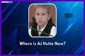 Where is AJ Hutto Now? What Happened to AJ Hutto?